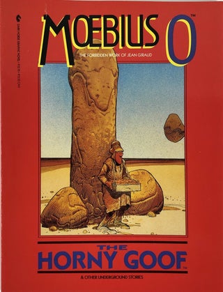 1345107 Moebius 0: The Horny Goof & Other Underground Stories. Moebius