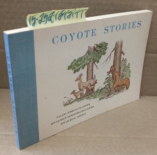 1345147 Coyote Stories of the Navajo People. Robert A. Roessel, Dillon Platero, George Mitchell