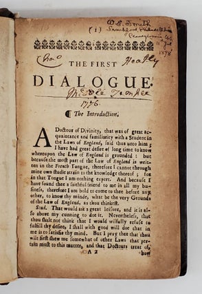 TWO DIALOGUES IN ENGLISH, BETWEEN A DOCTOUR OF DIVINITY, AND A STUDENT IN THE LAWS OF ENGLAND, OF THE GROUNDS OF THE SAID LAWS, AND OF CONSCIENCE