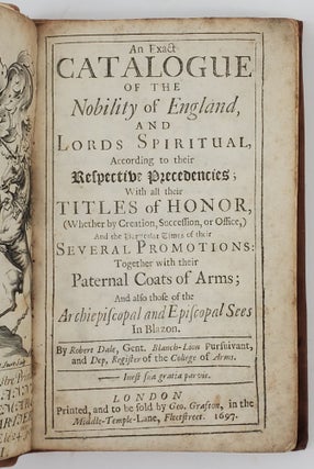AN EXACT CATALOGUE OF THE NOBILITY OF ENGLAND, AND LORDS SPIRITUAL