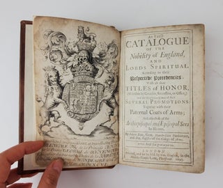 AN EXACT CATALOGUE OF THE NOBILITY OF ENGLAND, AND LORDS SPIRITUAL