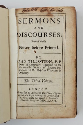 SERMONS AND DISCOURSES: SOME OF WHICH NEVER BEFORE PRINTED [VOLUME THREE ONLY]