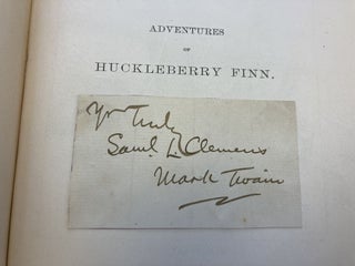 1345481 ADVENTURES OF HUCKLEBERRY FINN (TOM SAWYER'S COMRADE) [SIGNED]. Mark Twain