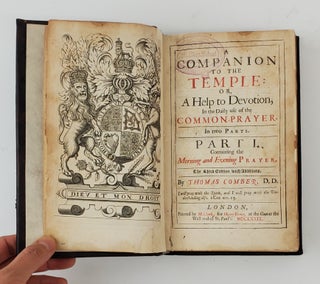 A COMPANION TO THE TEMPLE: OR, A HELP TO DEVOTION, IN THE DAILY USE OF THE COMMON-PRAYER. [TWO VOLUMES]