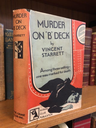 1345675 MURDER ON "B" DECK. Vincent Starrett