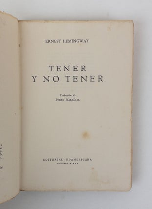 TENER Y NO TENER [Signed]