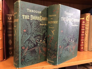 1345824 THROUGH THE DARK CONTINENT [TWO VOLUMES]. Henry Morton Stanley