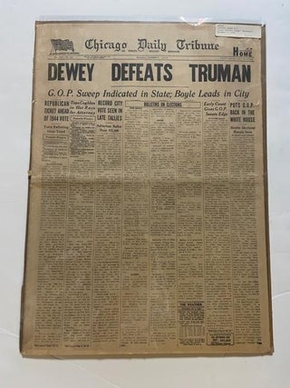1345827 DEWEY DEFEATS TRUMAN. Chicago Daily Tribune