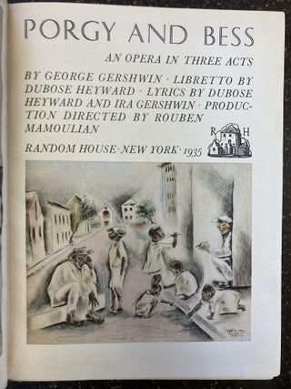 PORGY AND BESS, AN OPERA IN THREE ACTS [SIGNED]