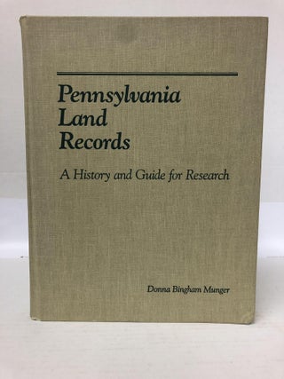 Pennsylvania Land records: A history and Guide for research