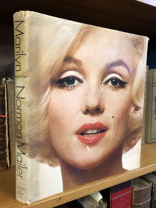 1345952 MARILYN: A BIOGRAPHY. PICTURES BY THE WORLD'S FOREMOST PHOTOGRAPHERS [SIGNED]. Norman Mailer