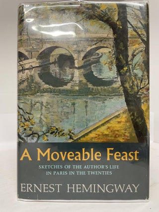 1346025 A MOVEABLE FEAST. Ernest Hemingway