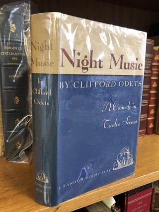 1346201 NIGHT MUSIC: A COMEDY IN TWELVE SCENES. Clifford Odets