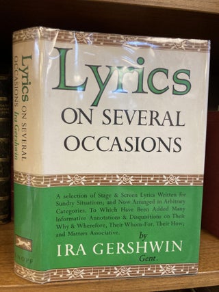1346224 LYRICS ON SEVERAL OCCASIONS [SIGNED]. Ira Gershwin