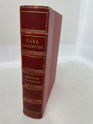 1346253 DARK LAUGHTER. Sherwood Anderson