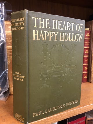 1346334 THE HEART OF HAPPY HOLLOW. Paul Laurence Dunbar