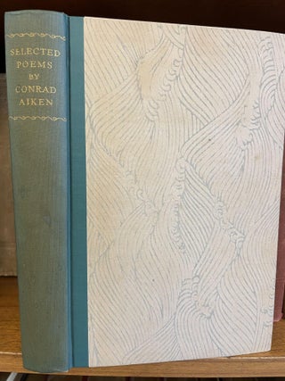 1346460 SELECTED POEMS [Signed]. Conrad Aiken