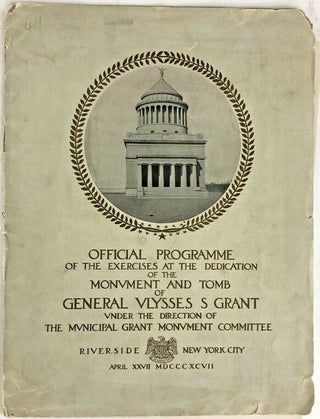 1346471 OFFICIAL PROGRAM 1892 "DEDICATION OF GRANT'S TOMB" WITH GRANT ENGRAVING COA