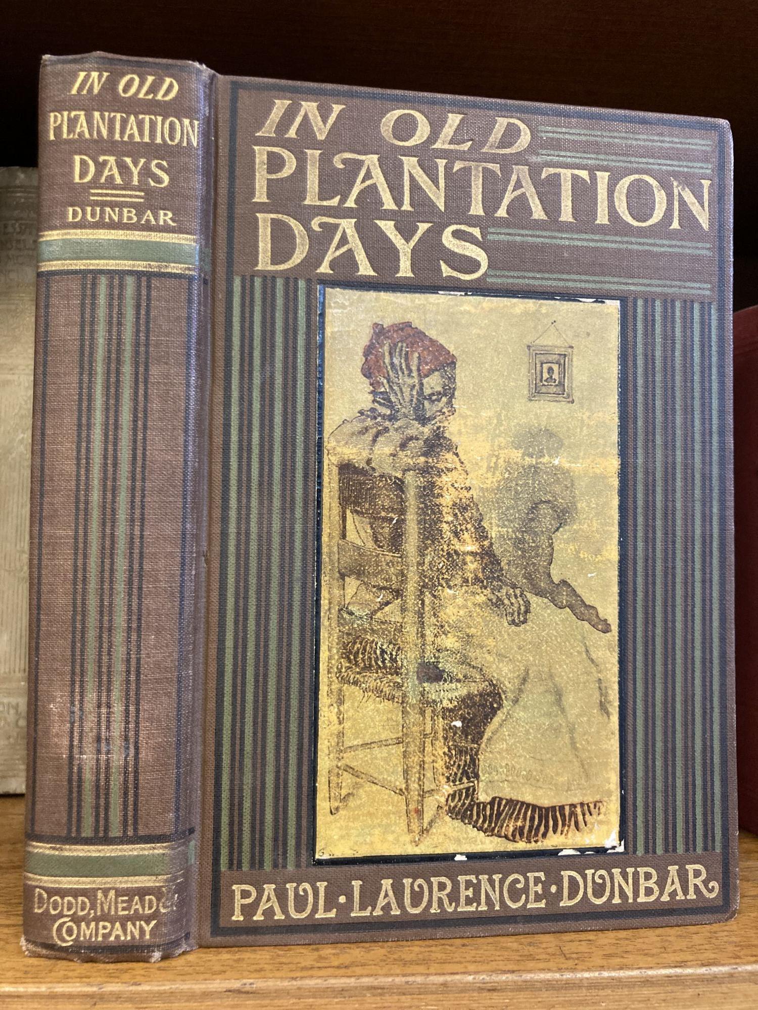 IN OLD PLANTATION DAYS | Paul Laurence Dunbar | First Edition