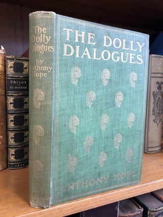1346614 THE DOLLY DIALOGUES [INSCRIBED]. Anthony Hope, Howard Chandler Christy