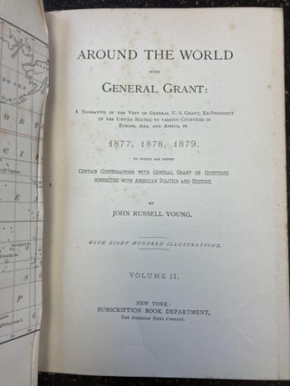 AROUND THE WORLD WITH GENERAL GRANT [TWO VOLUMES] [ASSOCIATION COPY]