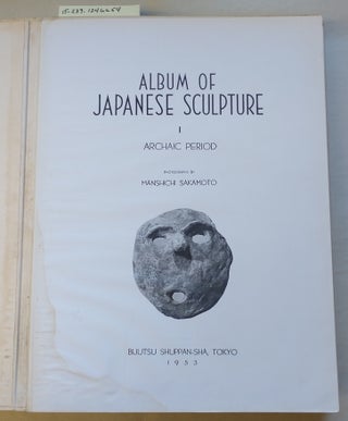 ALBUM OF JAPANESE SCULPTURE [6 VOLUMES]