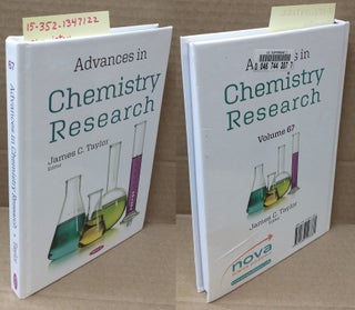 1347122 ADVANCES IN CHEMISTRY RESEARCH. VOLUME 67. James C. Taylor