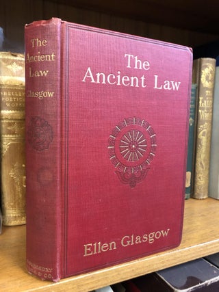 1347242 THE ANCIENT LAW [SIGNED]. Ellen Glasgow
