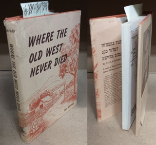 1347315 Where the Old West Never Died. Paul Sanford