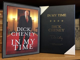 1347336 IN MY TIME: A PERSONAL AND POLITICAL MEMOIR [SIGNED]. Dick Cheney, Liz Cheney