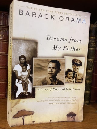 DREAMS FROM MY FATHER: A STORY OF RACE AND INHERITANCE [SIGNED]
