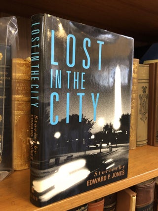 1347629 LOST IN THE CITY [SIGNED]. Edward P. Jones
