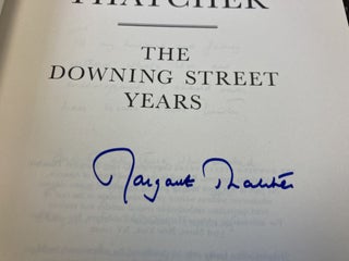 1347715 THE DOWNING STREET YEARS [SIGNED]. Margaret Thatcher