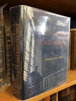 1348829 THE ENCYCLOPEDIA OF CHRISTIANITY [FIVE VOLUMES]. Erwin Fahlbusch, Geoffrey W. Bromiley,...