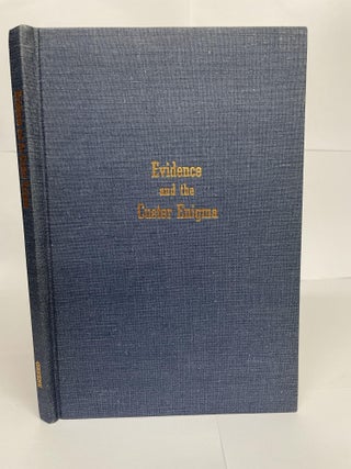 1348902 EVIDENCE AND THE ENIGMA: A RECONSTRUCTION OF INDIAN-MILITARY HISTORY [Signed]. Jerome A....