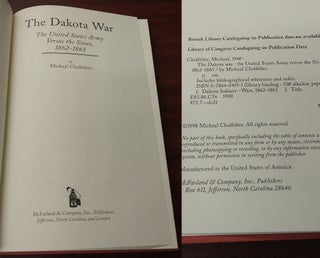 THE DAKOTA WAR: THE UNITED STATES ARMY VERSUS THE SIOUX, 1862 - 1865