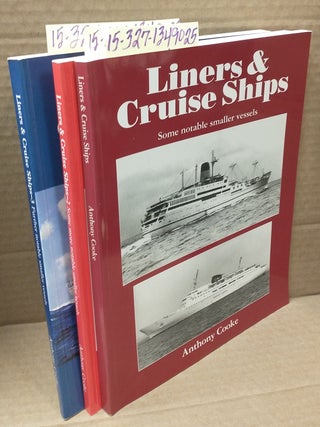 1349025 Liners and Cruise Ships (3 Volumes): Some Notable Smaller Vessels, Some More Notable...