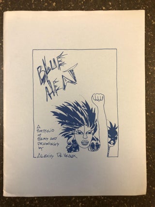 1349220 BLUE HEAT: A PORTFOLIO OF POEMS AND DRAWINGS [SIGNED]. Alexis DeVeaux