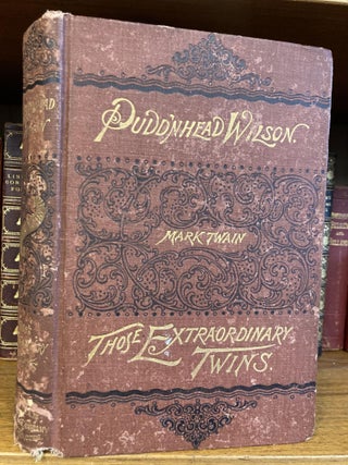 1349538 THE TRAGEDY OF PUDD'NHEAD WILSON AND THE COMEDY OF THOSE EXTRAORDINARY TWINS. Mark Twain