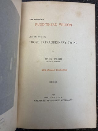 THE TRAGEDY OF PUDD'NHEAD WILSON AND THE COMEDY OF THOSE EXTRAORDINARY TWINS.