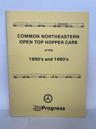 1349733 COMMON NORTHEASTERN OPEN TOP HOPPER CARS OF THE 1950'S AND 1960'S