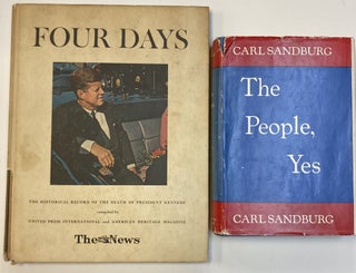 1349771 THE PEOPLE, YES [WITH] FOUR DAYS [WITH} CARL SANDBURG [3 VOLUMES, ALL INSCRIBED TO...