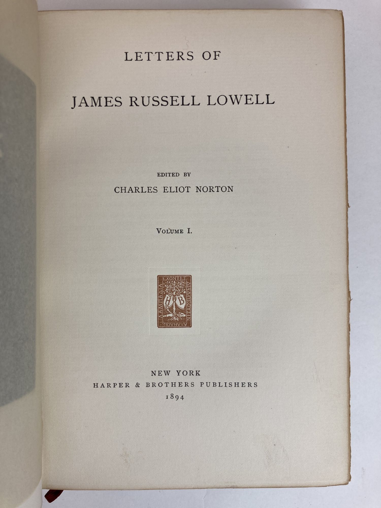 LETTERS TWO VOLUMES | James Russell Lowell | First edition