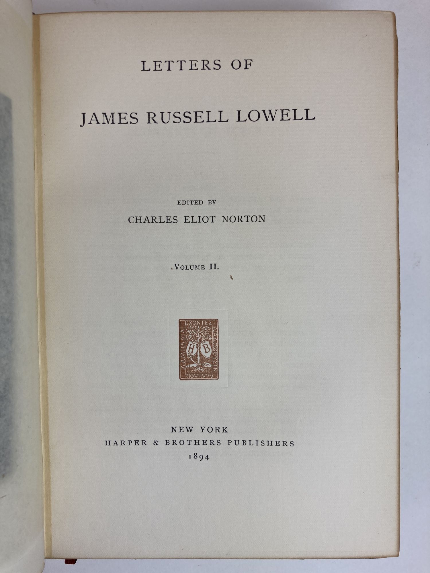 LETTERS TWO VOLUMES | James Russell Lowell | First edition