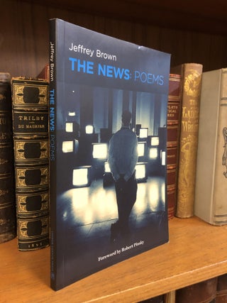 1350166 THE NEWS: POEMS [SIGNED]. Jeffrey Brown, Robery Pinsky