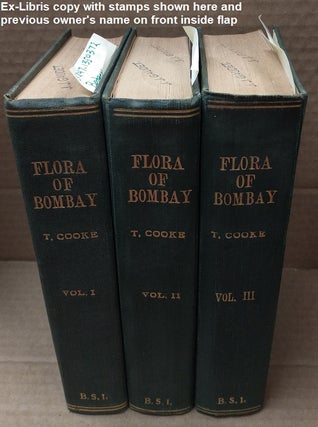 1350372 THE FLORA OF THE PRESIDENCY OF BOMBAY [3 VOLUMES]. Theodore Cooke