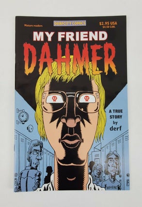 1350628 My Friend Dahmer | John Backderf First Printing 2002 (NM-). John Backderf