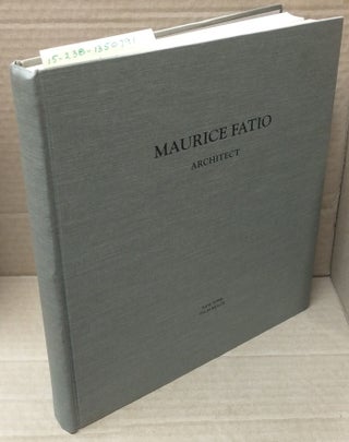 1350791 MAURICE FATIO, ARCHITECT. Maurice Fatio, Alexandra Fatio