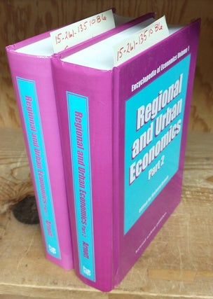1351086 REGIONAL AND URBAN ECONOMICS (ENCYCLOPEDIA OF ECONOMICS, VOLUME 1) [2 VOLUMES]. Richard...