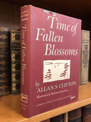 1351233 TIME OF FALLEN BLOSSOMS. Allan S. Clifton, Yoshimori Kinoshita